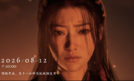 《影之刃零》8月12日开启预售！11分钟全新实机即将揭晓！